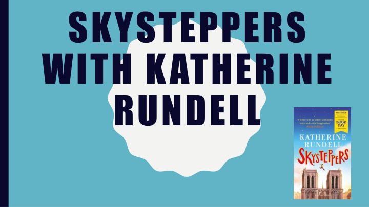 Sky Steppers with Katherine Rundell - World Book Day Tasks