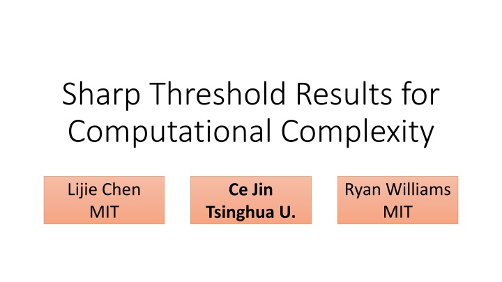Insights on Computational Complexity Threshold Results