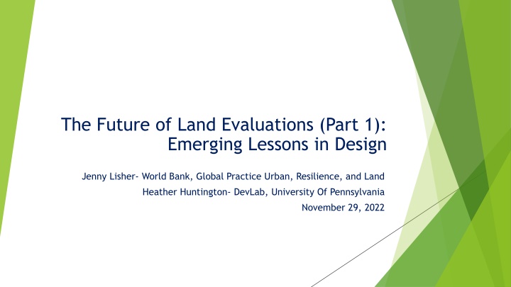 Insights on Land Evaluations: Lessons and Challenges in Design