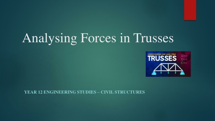 Forces in Trusses for Civil Engineering Studies