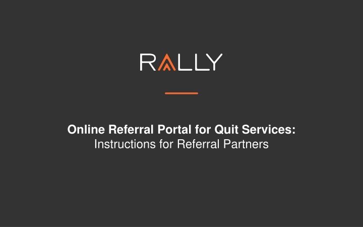 Step-by-Step Guide for Online Referral Portal in Quit Services