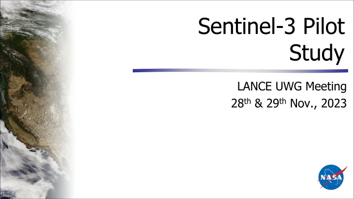 Sentinel-3 Pilot Study LANCE UWG Meeting Summary