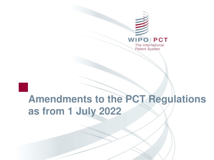 PCT Rule Amendments Effective from 1 July 2022