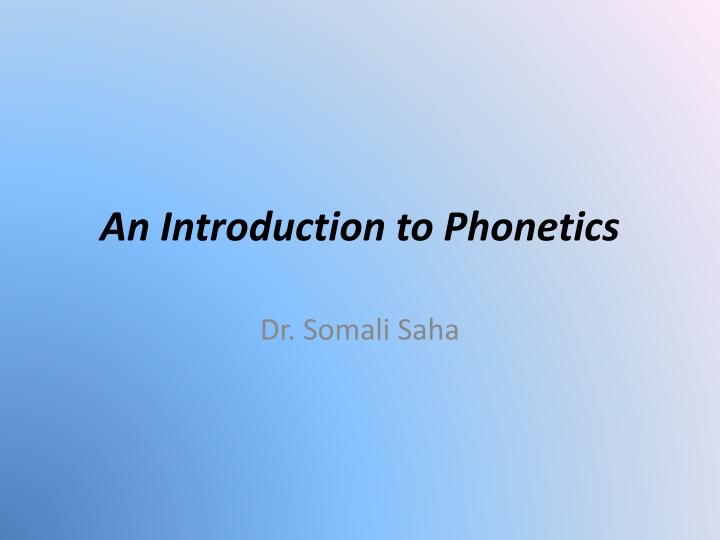 The Basics of Phonetics and Linguistics