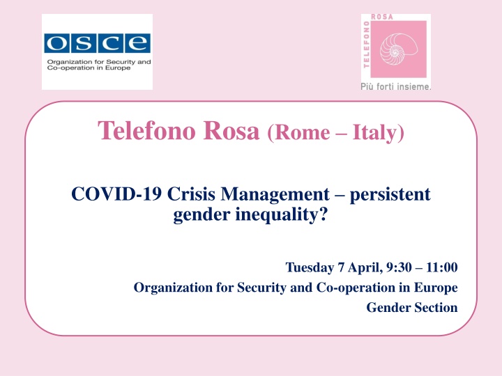 Addressing Persistent Gender Inequality in the COVID-19 Crisis: Role of Telefono Rosa in Rome, Italy