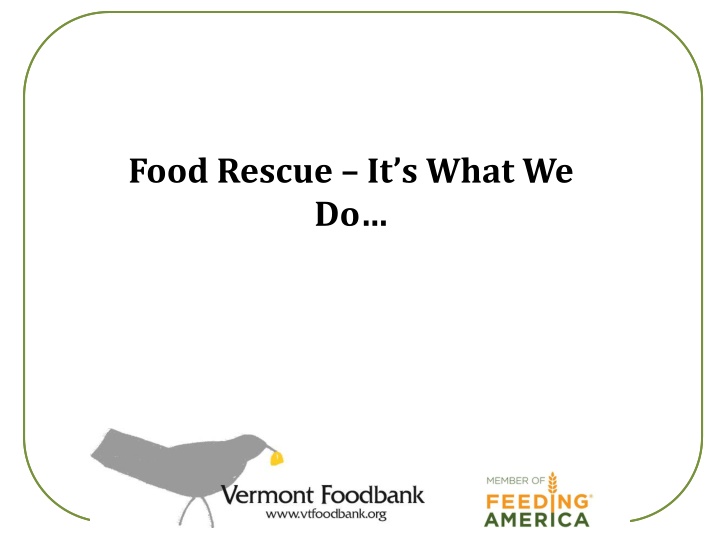 Food Rescue: Vermont's Hunger Relief Efforts and Food Safety Initiatives