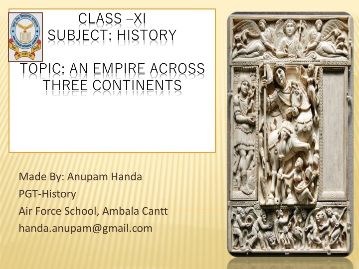 An Empire Across Three Continents - A Historical Journey