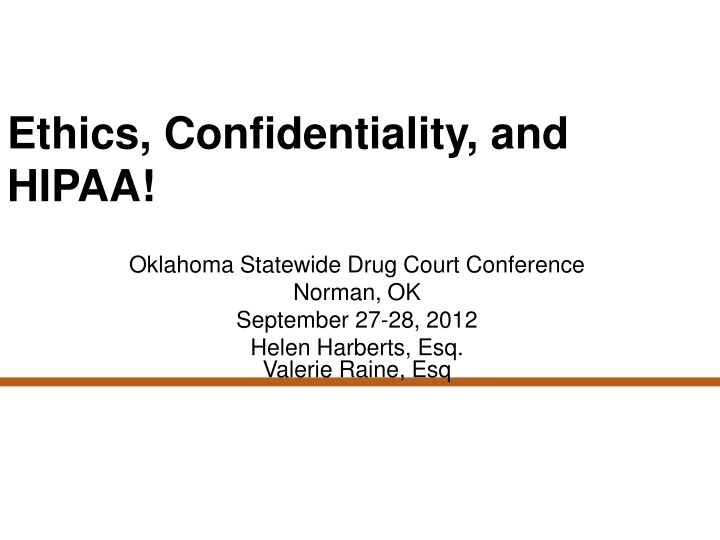 Ethics, Confidentiality, and HIPAA in Drug Treatment Courts