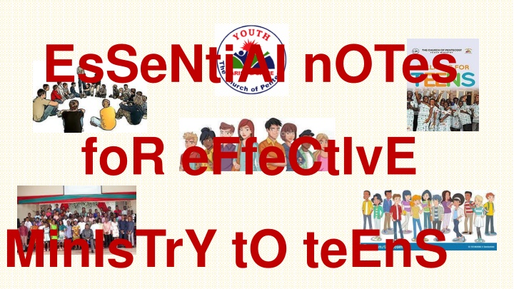 Essential Notes for Effective Ministry to Teens