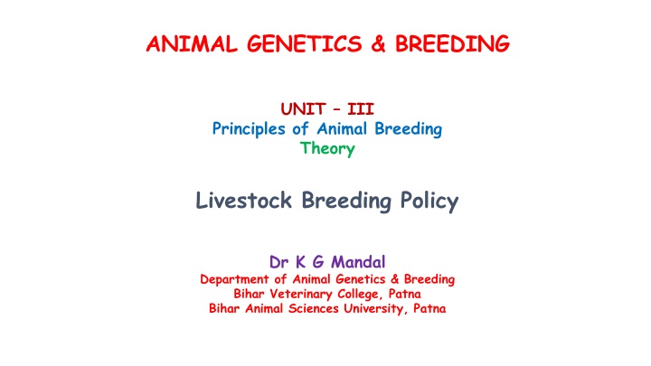Livestock Breeding Policy for Genetic Improvement of Cattle and Buffalo in India