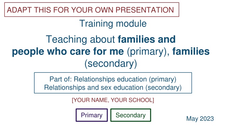 Empowering Educators: Teaching About Families and Relationships Training Module