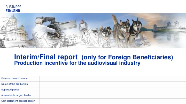 Foreign Beneficiaries Production Incentive Report
