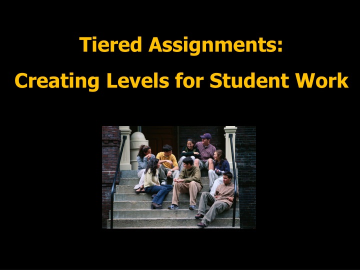 Tiered Assignments for Effective Student Differentiation