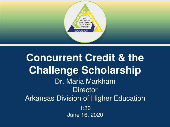 Arkansas Concurrent Challenge Scholarship Program Details