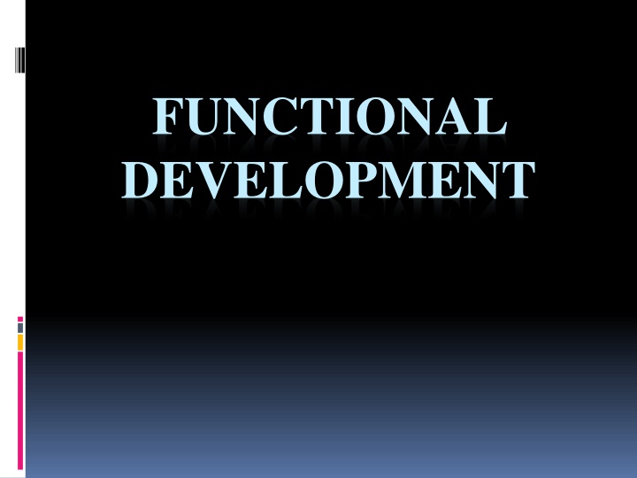 Orofacial Development and Functions in Dentistry