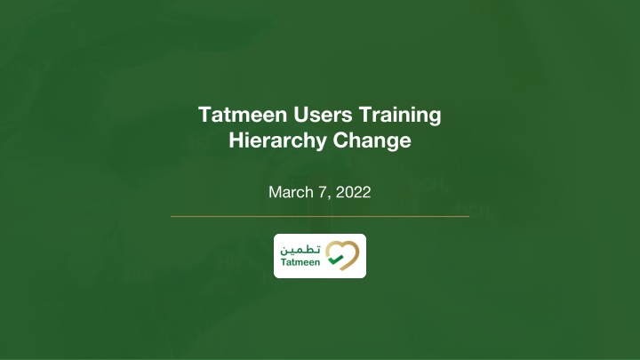 Hierarchy Change Processes in Tatmeen