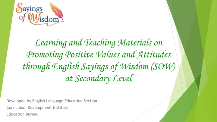 Engaging English Language Teaching Materials for Promoting Positive Values and Attitudes