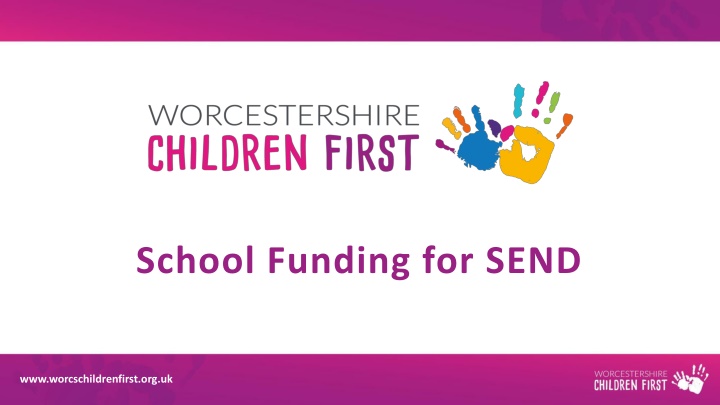 School Funding for Special Educational Needs and Disabilities (SEND)