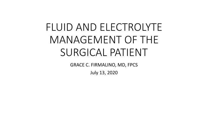 Fluid and Electrolyte Management in Surgical Patients