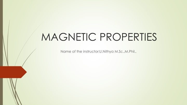 Magnetic Properties and Types of Magnetism