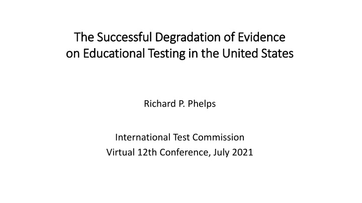 The Evolution of Educational Testing in the United States