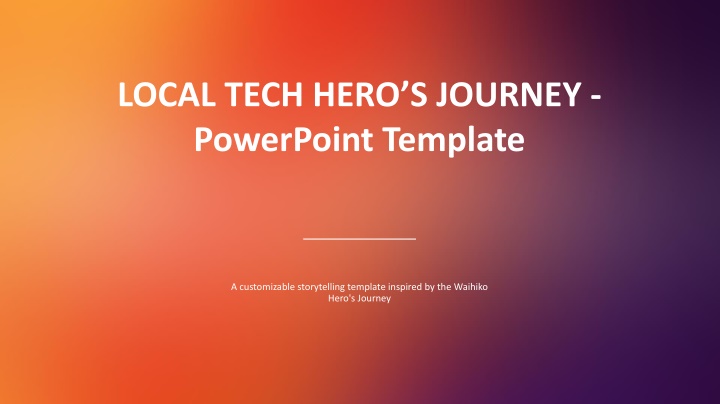 Local Tech Hero's Journey PowerPoint Template
