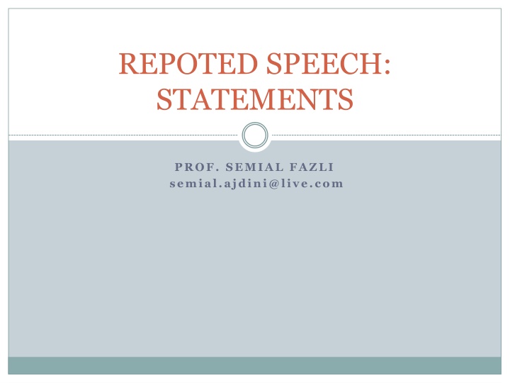 Reported Speech: Rules and Examples