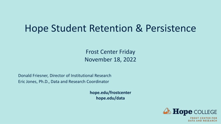 Hope Student Retention & Persistence Analysis Overview
