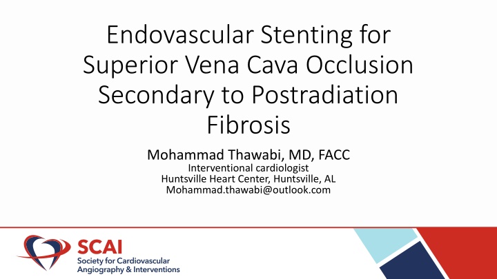 Endovascular Stenting for Superior Vena Cava Occlusion: A Case Study