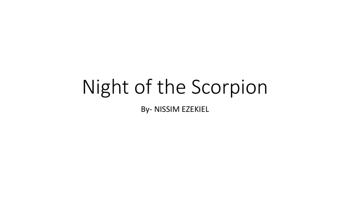 A Mother's Tale: Night of the Scorpion by Nissim Ezekiel