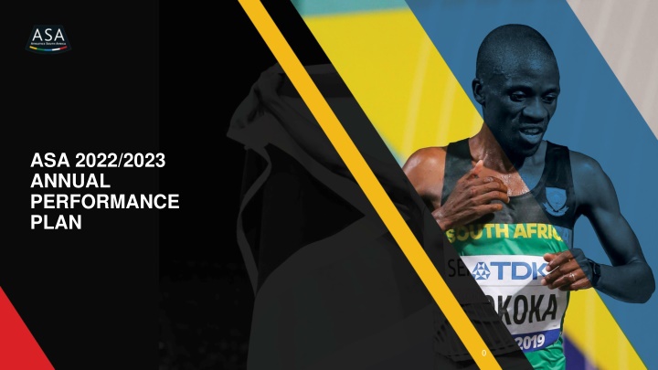 Athletics South Africa (ASA) Annual Performance Plan 2022/2023 Overview
