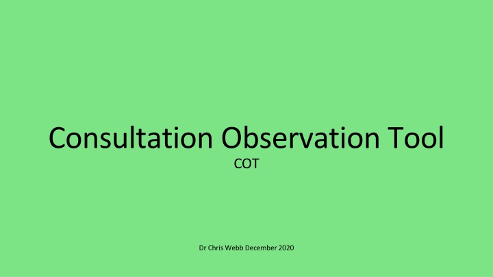 Comprehensive Guide to Consultation Observation Tool (COT) in Primary Care Placements