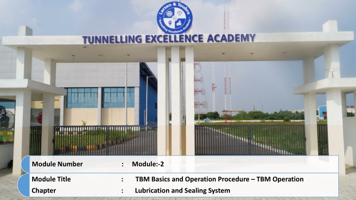 Lubrication and Sealing System Overview for Tunnel Boring Machines