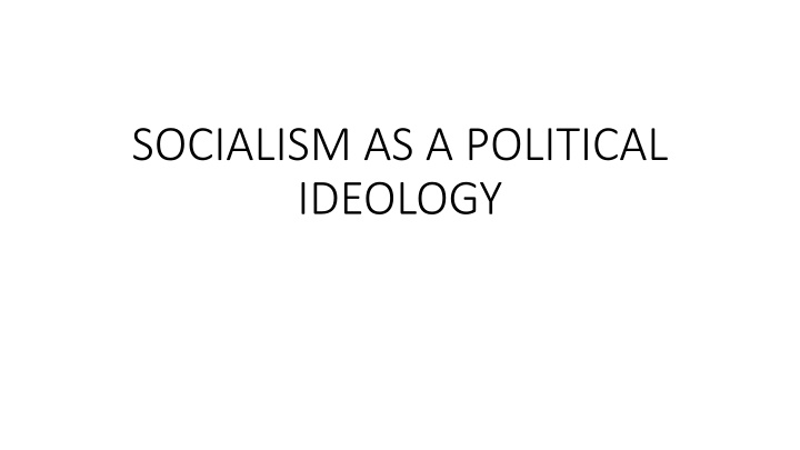 Socialism: A Comprehensive Overview