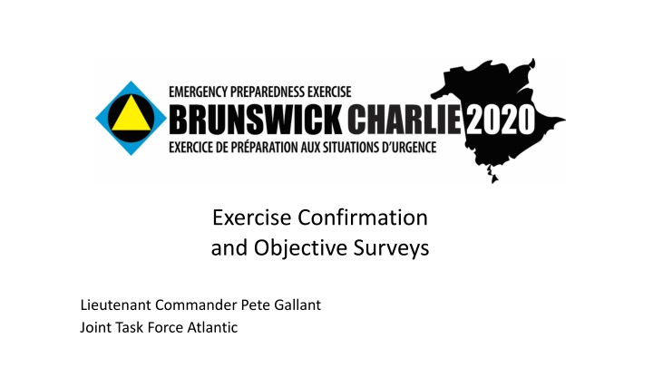Exercise Confirmation and Objective Surveys by Lieutenant Commander Pete Gallant
