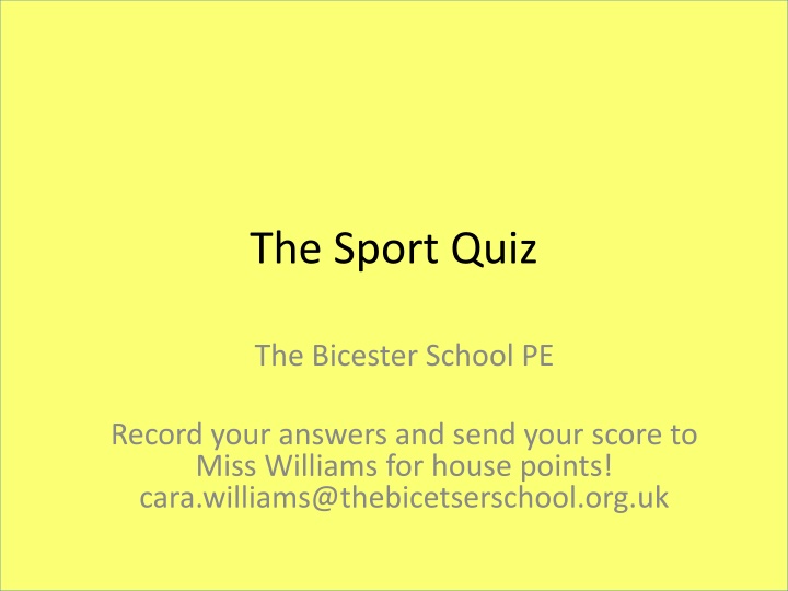 The Bicester School Sport Quiz - Test Your Sports Knowledge!