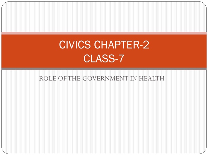 Role of Government in Health for a Healthy Nation
