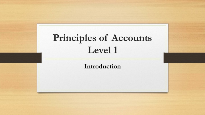 Introduction to Principles of Accounts Level 1: Basics of Accounting and Bookkeeping