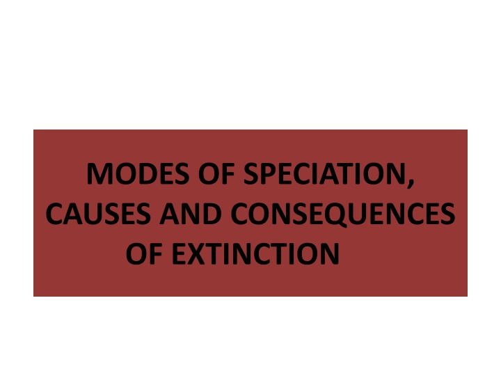 Speciation and Extinction in Evolutionary Biology