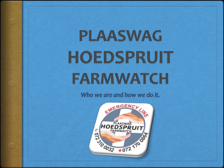 Hoedspruit Farmwatch Operational Structure