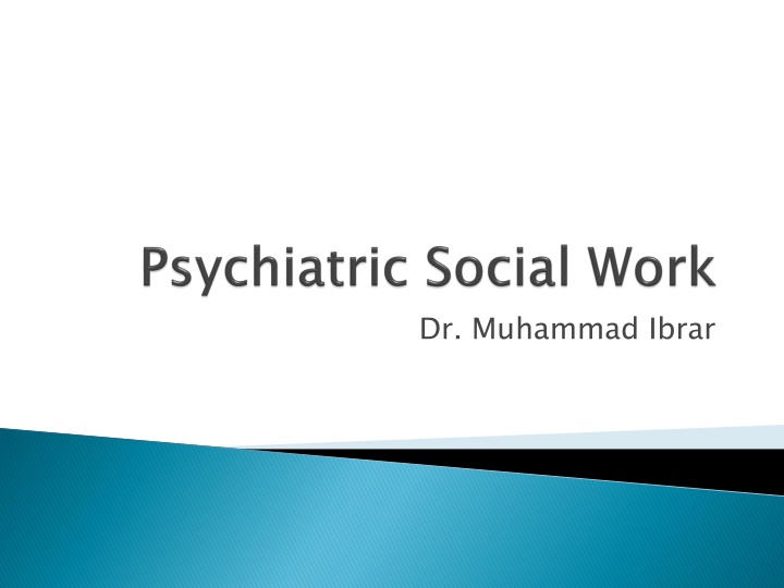 Evolution of Psychiatric Social Work: History and Impact
