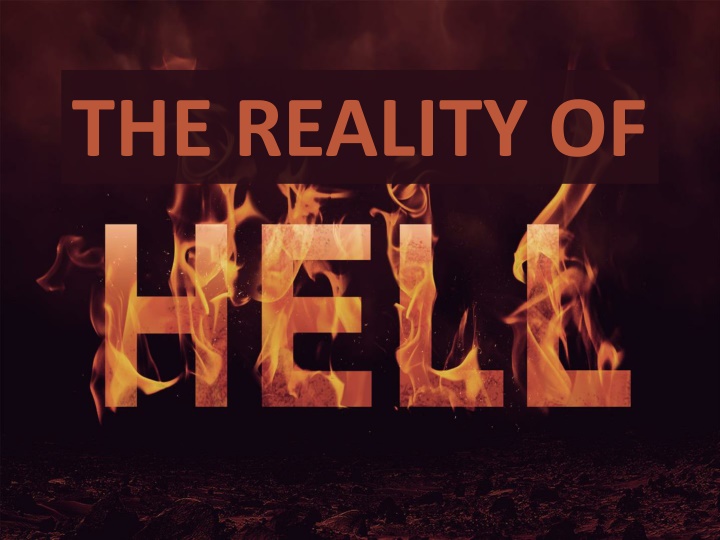 The Reality of Hell and Its Significance in Christianity