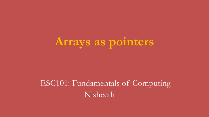 Arrays as Pointers: Fundamentals of Computing