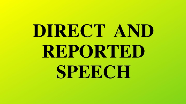 Examples of Reported Speech Transformation