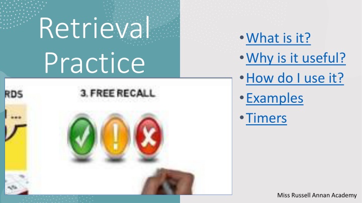 Retrieval Practice in Learning