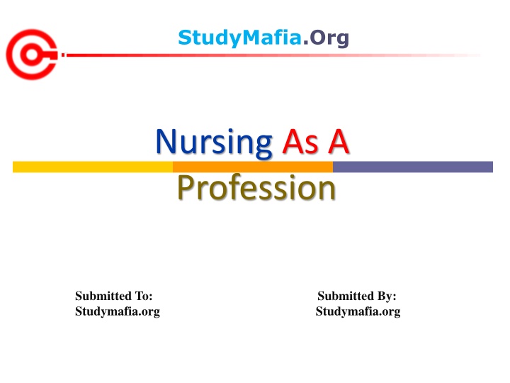 Nursing as a Profession: Overview and Essential Principles