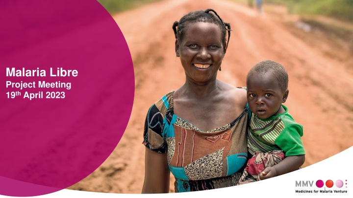 Update on Malaria Libre Project Meeting - 19th April 2023