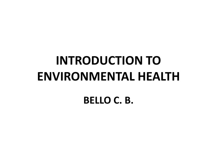 Environmental Health and Its Impact on Human Well-being