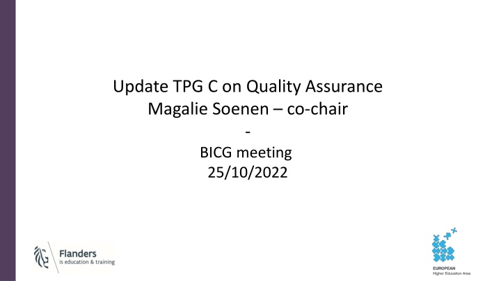 Thematic Peer Group C on Quality Assurance Activities Update