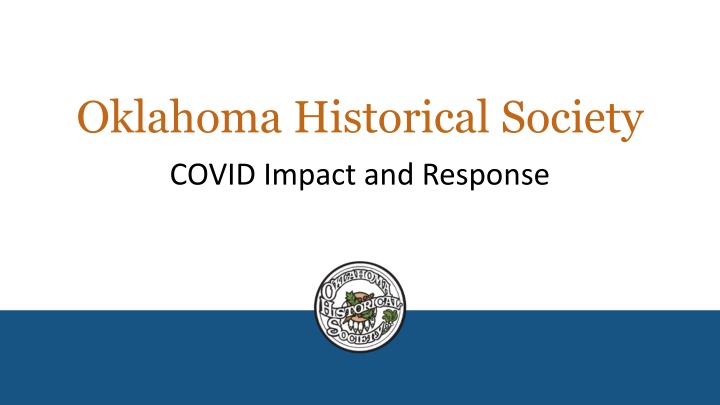 Impact of COVID-19 on Oklahoma Historical Society